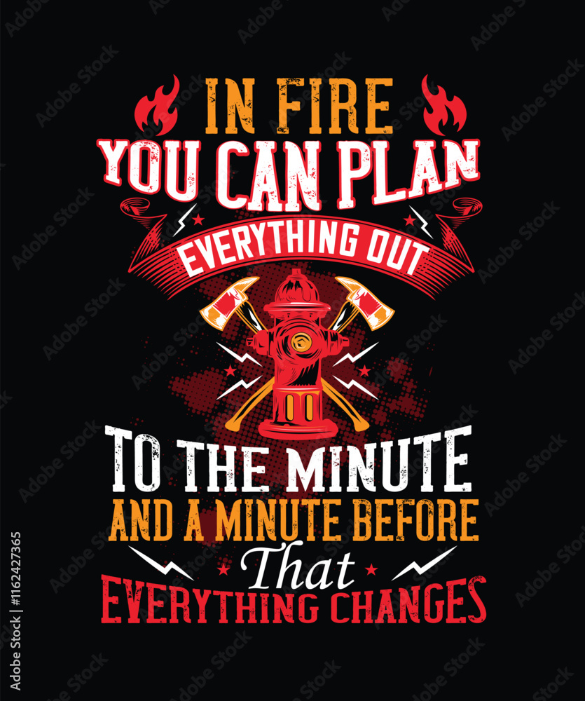 Obraz premium In fire you can plan 