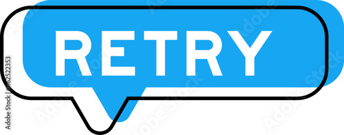 Speech banner and blue shade with word retry on white background