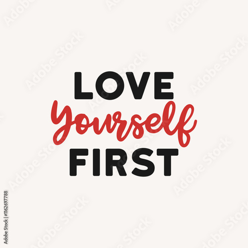 Love yourself first
