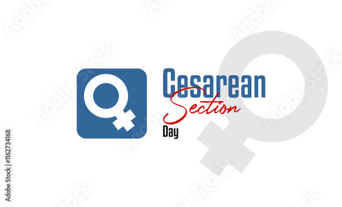 Cesarean Section Day Holiday concept