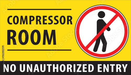 Compressor area no unauthorized entry sign.eps