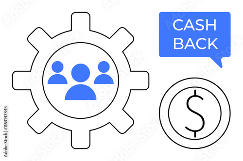 Gear wheel with three blue human figures, dollar sign in a circle, CASH BACK speech bubble. Ideal for teamwork, business savings, efficiency, rewards, finance, cost reduction customer loyalty