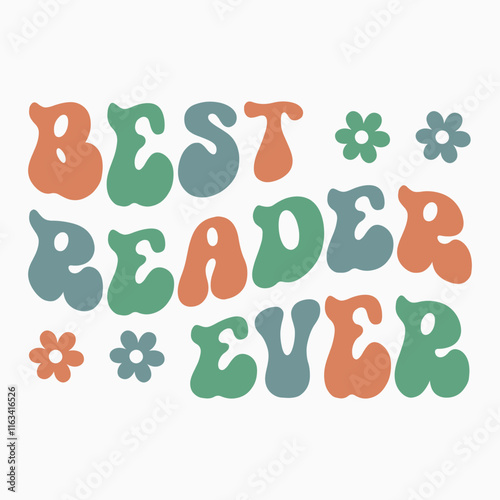 Best reader ever svg retro t shirt design vector sublimation