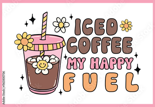 Cute Groovy Retro Iced Coffee Hand Drawn affirmation coffee card