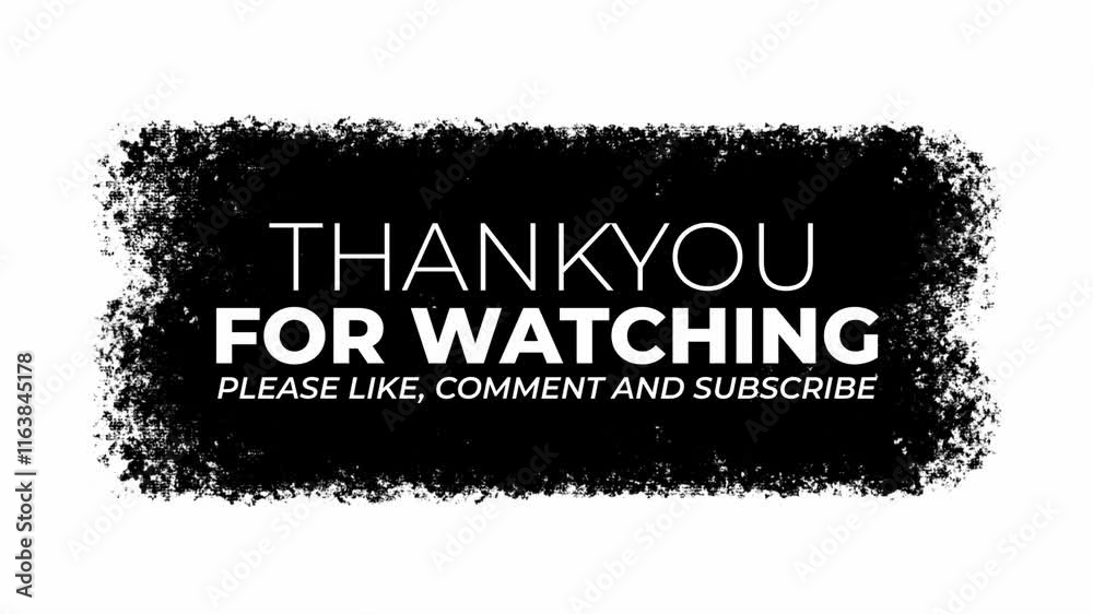 black on white end screen video animation with thankyou watching please like comment subscribe text above paint brush background for vlog or podcast