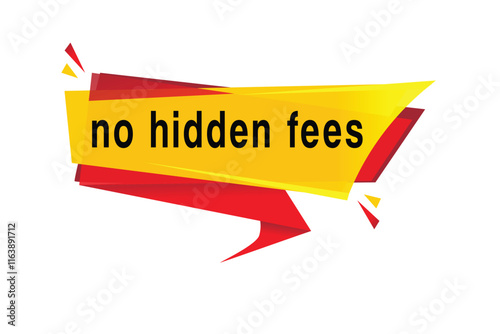 No hidden fees banner design icon isolated, flat style template or tag. vector illustration element.