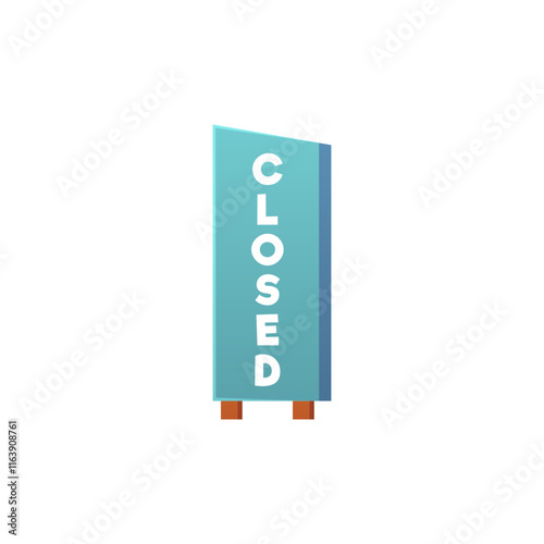 Vector illustration of a vertical billboard with the inscription "closed".