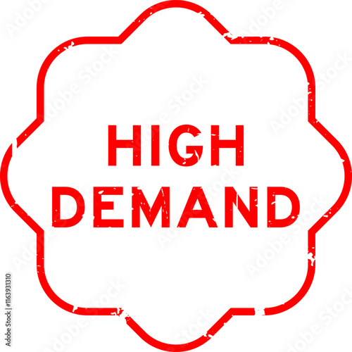 Grunge red high demand word rubber seal stamp on white background