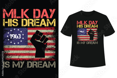 MLK Day His Dream Is My Dream Black Lives Matter Luther King T-Shirt
