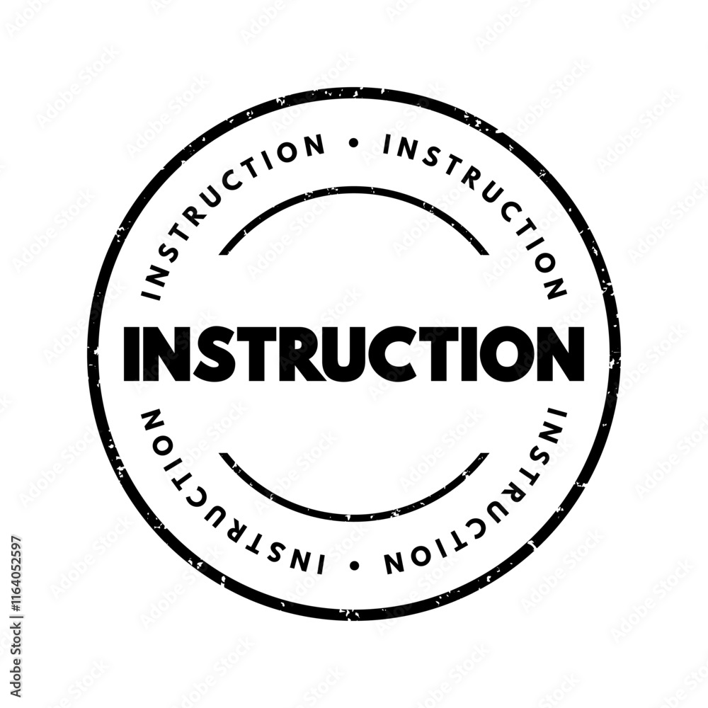 Instruction - the act of teaching someone how to do something, text concept stamp Instruction - the act of teaching someone how to do something, text concept stamp