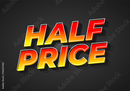 Half price. Text effect in eye catching colors with three dimensions look