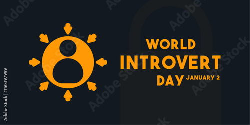 World Introvert Day. January 2, Banner, card, background.