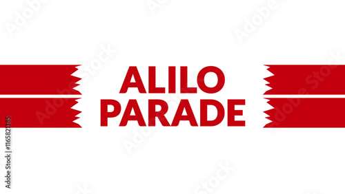 Alilo Parade text with side lines on a White background. Which is observed every year in January to celebrate Alilo Parade. photo