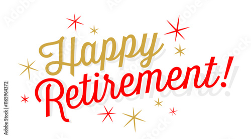 Happy retirement on white background