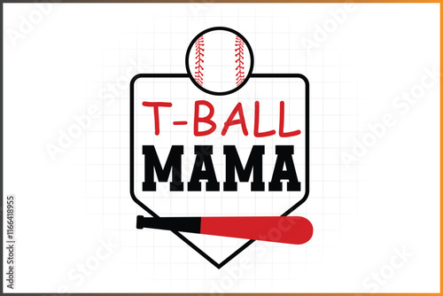 T-Ball Family Shirt Design, Baseball Family, Mama