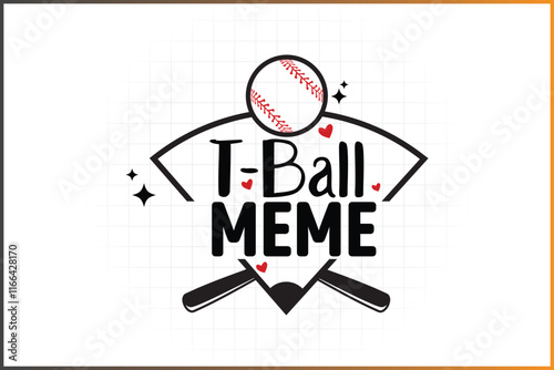 T-Ball Family Shirt Design, Baseball Family, Meme