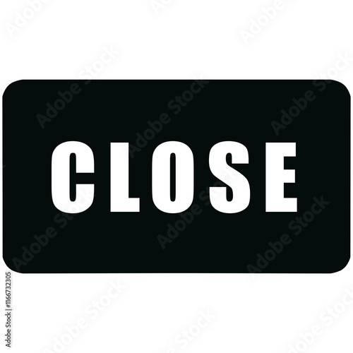 Sign,close