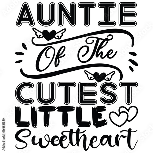 Auntie Of The Cutest Little Sweetheart