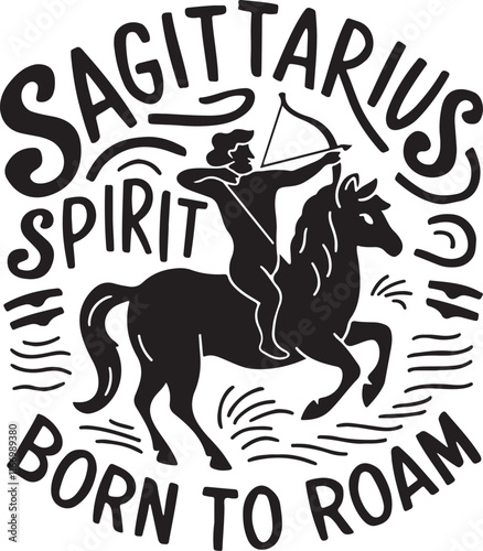 Sagittarius Spirit Born To Roam Vector Illustration Graphic
