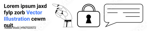 Hand pointing at text, padlock with keyhole, and chat bubble. Ideal for online security, communication, encryption, messaging, digital privacy internet safety and censorship. Landing page