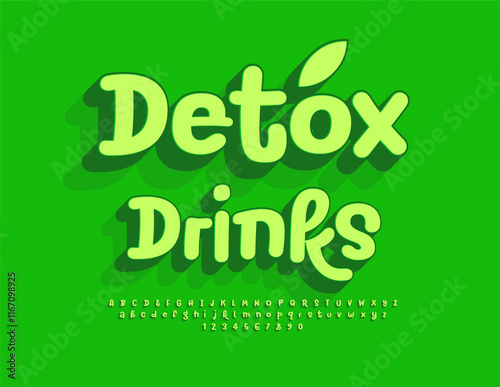 Vector healthy template Detox Drink with decorative Leaf. Green artistic Font. Unique 3D Alphabet Letters and Numbers set