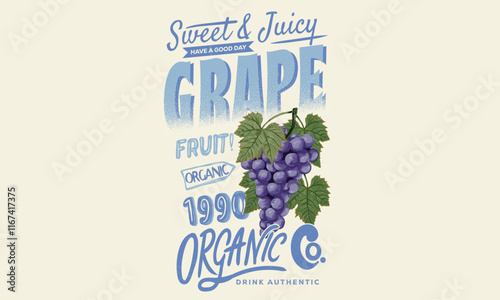 Sweet and juicy. Fresh food artwork for for t shirt. Always organic. Summer food poster design. Grape fruit artwork. Fresh grapes fruit print. Nature watercolor design.