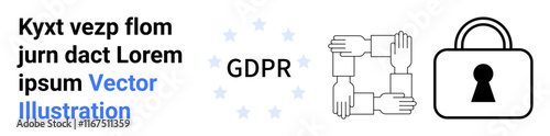 Text placeholder, GDPR with stars, interlocked hands, and lock icon. Ideal for data protection, teamwork, security, privacy compliance regulation online safety. Landing page