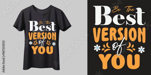Motivational quote Be the best version of you hand written lettering t shirt design. Inspirational typography poster design.