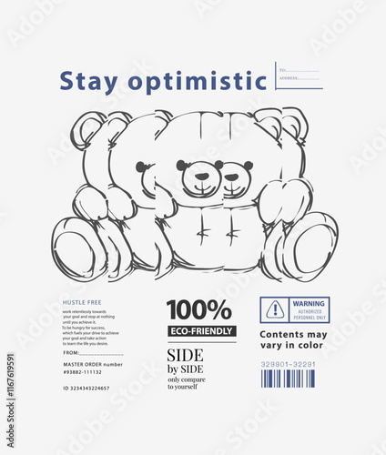 stay optimistic slogan with outline cartoon bear doll vector illustration