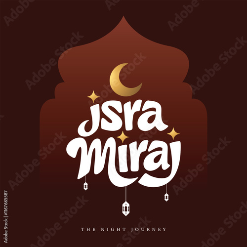 Al-Isra wal Mi'raj means The night journey of Prophet Muhammad. Islamic background design template Vector Illustration.