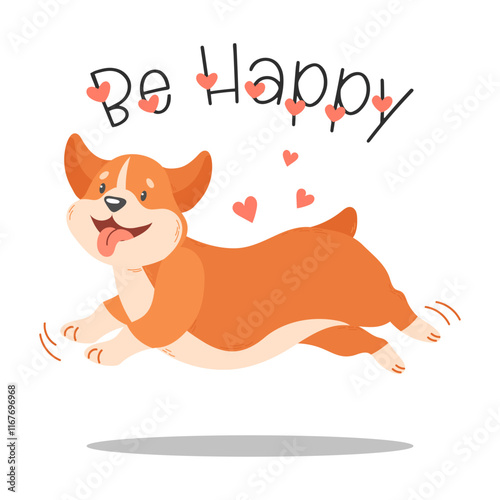 Cute Corgi Dog Jumping and Lettering Be Happy. Flat Style Illustration, Print