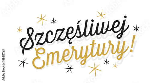 Szczęśliwej emerytury, Happy retirement in Polish