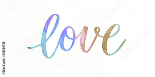 Colorful watercolor lettering, artistic love design, creative home decor, romantic wall art, modern typography.