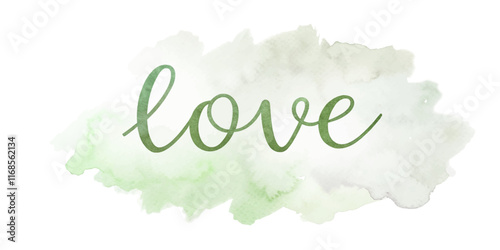 Soft watercolor background, elegant script font, romantic theme, green hues, love message, artistic design.
