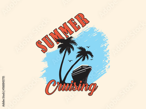 Explore the ultimate summer cruise adventure t shirt design with sun, sea, and relaxation concept