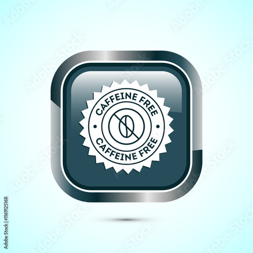 Caffeine free icon design illustration, No caffeine badge, sticker label design. Gray Color Square Button Design