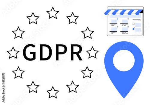 GDPR surrounded by stars, web store interface with canopy, blue location pin. Ideal for data privacy, compliance, user security, digital rights, online business protection, regulations