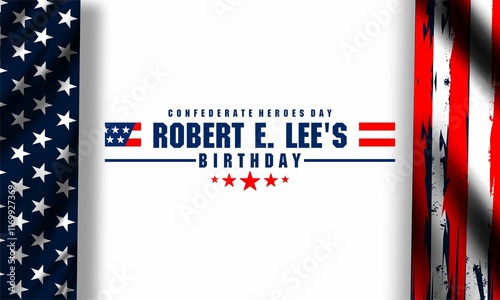 Robert E. Lee's Birthday ,confederate heroes day , vektor design photo