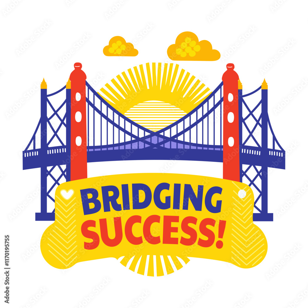Obraz premium Flat sticker showcasing a bridge with success quote