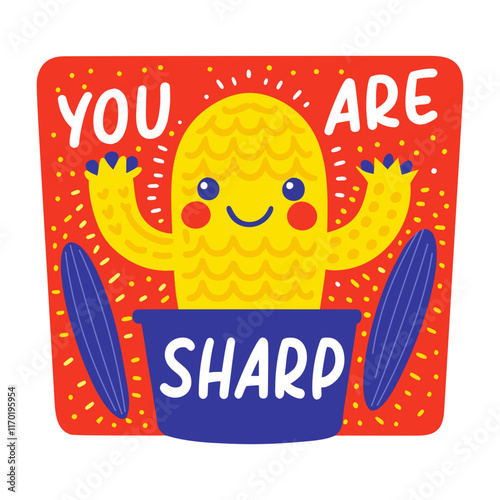 A flat sticker of a cheering cartoon with you are sharp phrase