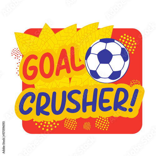 Goal crusher typography sticker in flat style