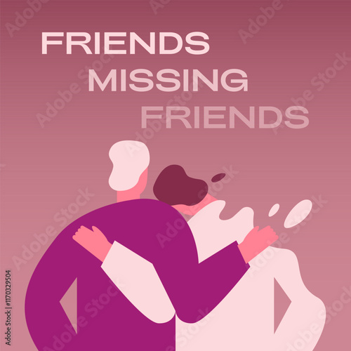 Friends missing friends, couple, left gone lost girl valentine. Romantic relationship loss, breakup concept. Flat graphic vector illustration.
