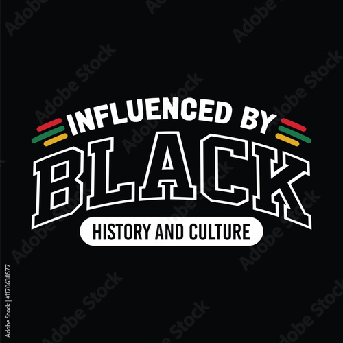 Influenced by Black History and Culture Design