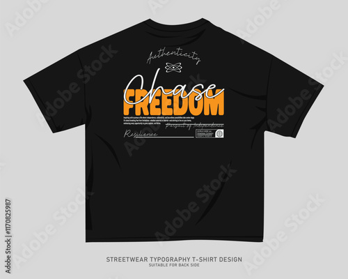 Streetwear T-shirt Design Vector, Typography Quotes Graphic T shirt for Print. Urban T-shirt Design for Print on Demand, Street Style. Merch Design, Clothing Design, Simple Graphic Tee Shirt