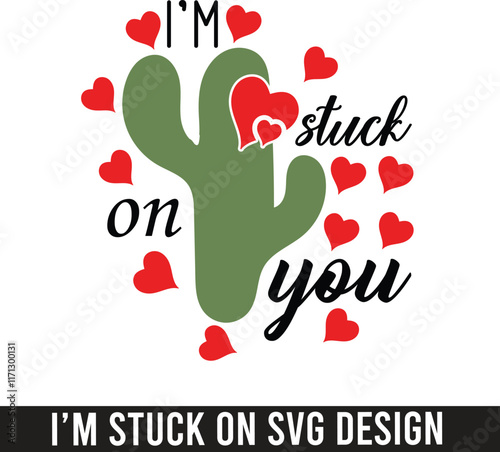 i'm stuck on you cute file SVG design