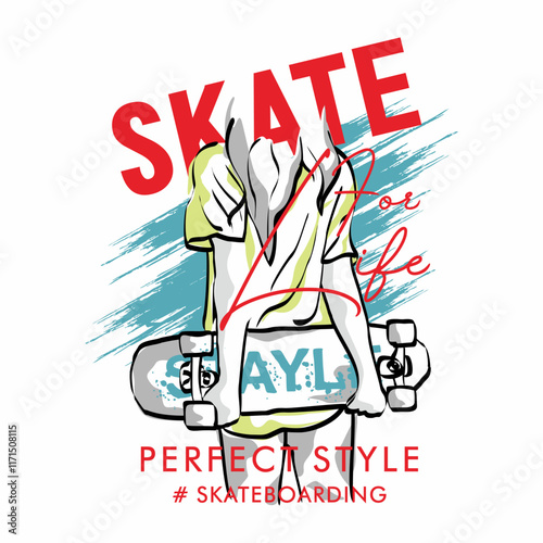 skate for life slogan with illustration of a girl carrying a skateboard board, typography - vector