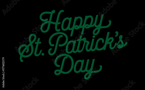 Minimalist Happy St Patrick's Day typogarphy design with green colors isolated on black background, copy space area