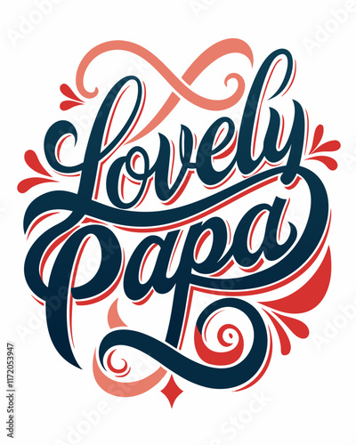 A typography for the text lovely papa