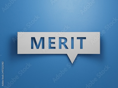 Merit symbol. Concept word Merit on Speech Bubble.Business and Merit concept. Copy space.Minimalist Abstract Design With White Cut Out Paper.3D rendering on blue background.