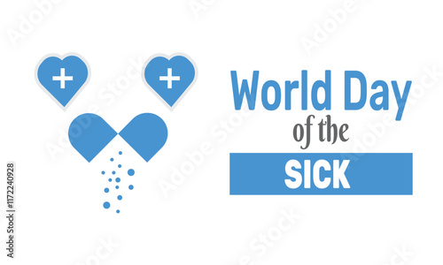 World Day of the Sick background template. Perfect for banners, cards, posters, and social media .Vector design with text inscription and classic color for a professional look